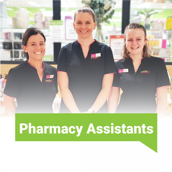 Pharmacy Assistant LiveLife Pharmacy